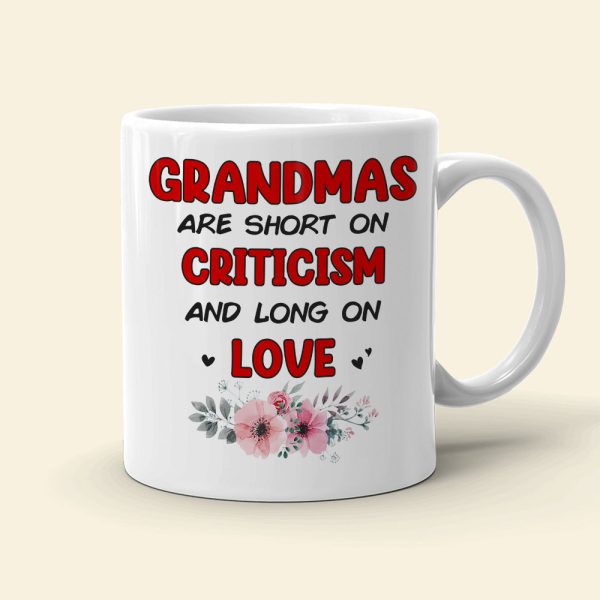 Grandmas Are Short On Criticism And Long On Love, Grandparents And Children Personalized Coffee Mug Gift For Grandparents
