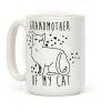 Grandmother of My Cat Coffee Mug