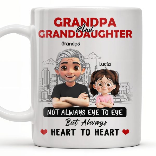 Grandpa And Granddaughter, Not Always Eye To Eye But Always Heart To Heart, Cartoon Characters and City Skyline - Personalized Custom Coffee Mug - GRP023_MG