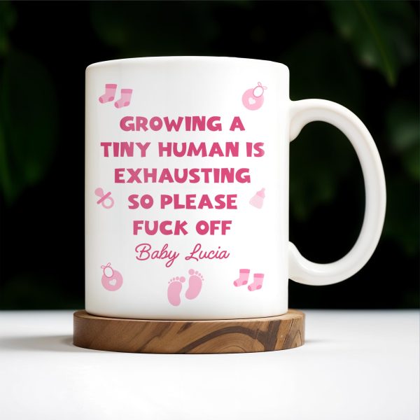 Growing A Tiny Human Is Exhausting So Please Eff Off, Baby Feet and Music Notes - Personalized Custom Coffee Mug - MOM075_MG