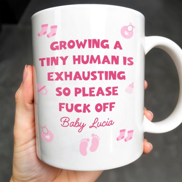 Growing A Tiny Human Is Exhausting So Please Eff Off, Baby Feet and Music Notes - Personalized Custom Coffee Mug - MOM075_MG