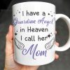 Guardian Angel In Heaven Called Mom - Personalized Custom Coffee Mug - HME238_MG