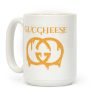 Guccheese Cheesy Gucci Parody Coffee Mug