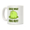 Guess What Frog Butt Coffee Mug