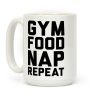 Gym Food Nap Repeat Coffee Mug