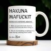 Hakuna Mafuckit, Let The Show Carry On - Personalized Custom Coffee Mug - COL098_MG