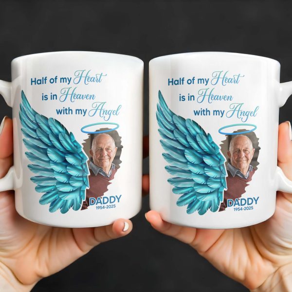 Half Of My Heart In Heaven With My Angel Wings - Personalized Custom Coffee Mug - HME244_MG