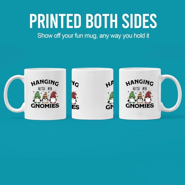 Hanging With My Gnomies Coffee Mug Funny Gardening Gift for Gardener Mom Dad