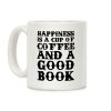 Happiness is a Cup of Coffee and a Good Book Coffee Mug