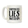 Happiness Lies Within Coffee Mug