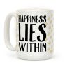 Happiness Lies Within Coffee Mug