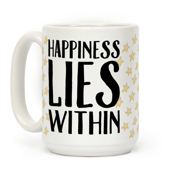 Happiness Lies Within Coffee Mug