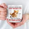 Happy Dog Mom Day, Sorry For The Mess - Dog Personalized Custom Mug - Mother's Day, Gift For Pet Owners, Pet Lovers