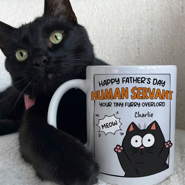 Happy Father's Day Human Servant - Personalized Mug for Cat Dad