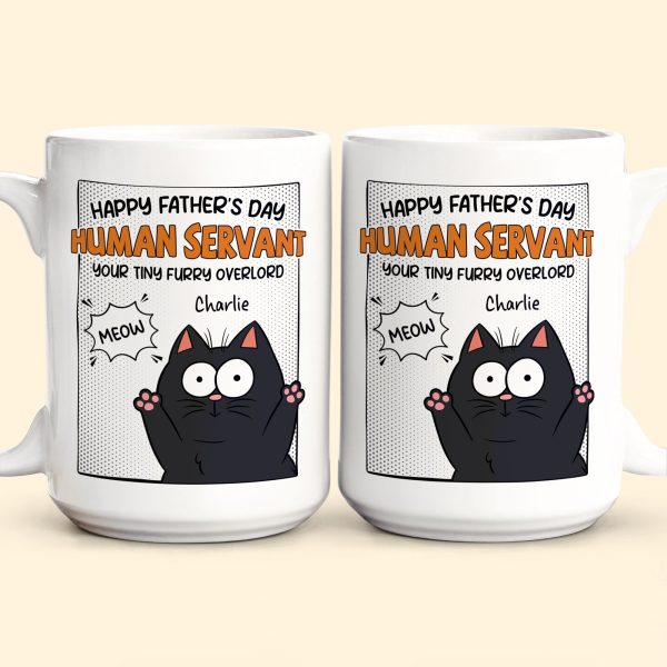Happy Father's Day Human Servant - Personalized Mug for Cat Dad