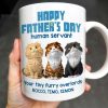 Happy Father's Day Human Servant, Your Tiny Furry Overlords, Cats - Personalized Custom Coffee Mug - CAT033_MG