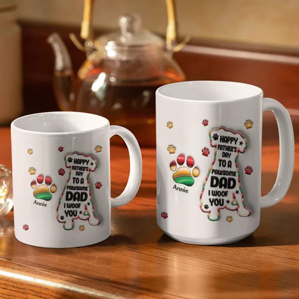 Happy Father's Day To A Pawsome Dad - 3D Inflated Effect Printed Mug, Personalized White Edge-to-Edge Mug