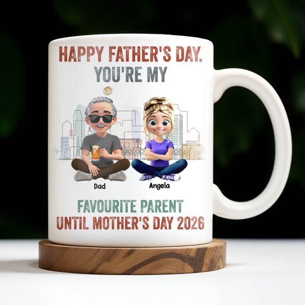 Happy Father's Day, You're My Favourite Parent Until Mother's Day 2026, Cartoon Characters - Personalized Custom Coffee Mug - DAD162_MG