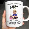 Happy First Father's Day as my DADDY, Love is Big - Personalized Custom Coffee Mug - DAD170_MG