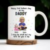Happy First Father's Day as my DADDY, Love is Big - Personalized Custom Coffee Mug - DAD170_MG