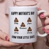 Happy Mother's Day From Your Little Shits Custom Mug