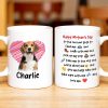 Happy Mother's Day To The One Who Gets To Feed Me And Walk With Me, Dog And Heart - Personalized Custom Coffee Mug - DOG035_MG