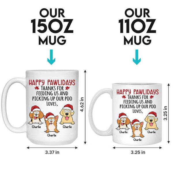 Happy Pawlidays - Dog & Cat Personalized Custom Mug - Christmas Gift For Pet Owners, Pet Lovers