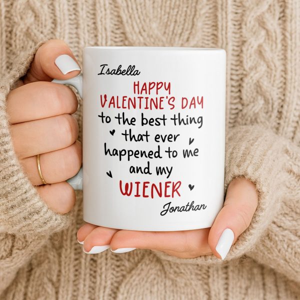 Happy Valentine's Day, My Wiener - Personalized Custom Coffee Mug - CPL1321_MG