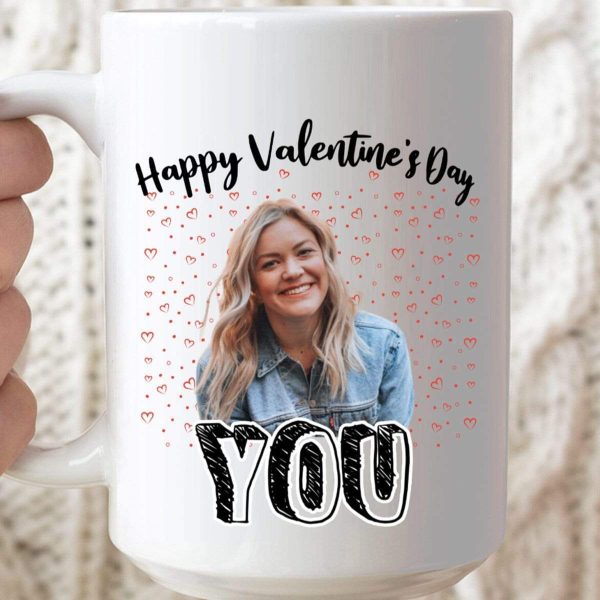 Happy Valentine's Day You Custom Mug
