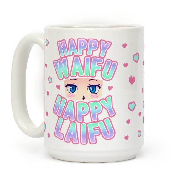 Happy Waifu Happy Laifu Coffee Mug