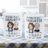 Having Me As A Daughter/Son - Personalized Mug