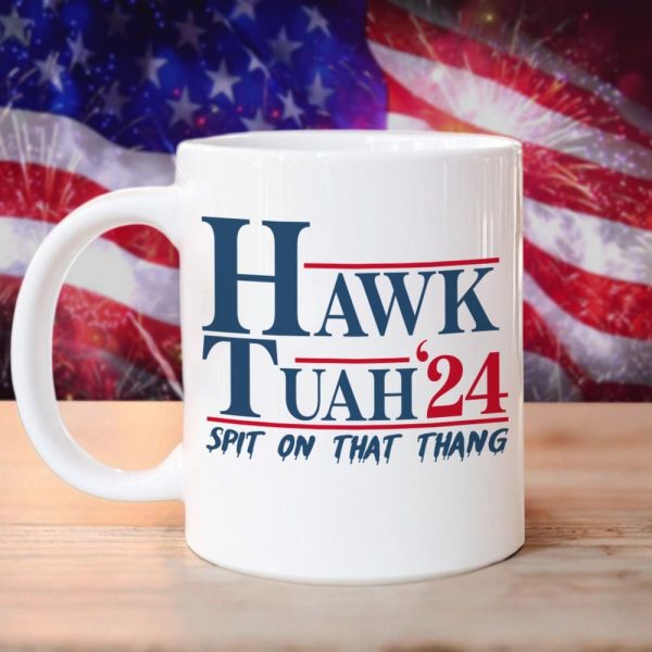 Hawk Tuah 24 Spit On That Thang Personalized Gift Mug HA75 890960