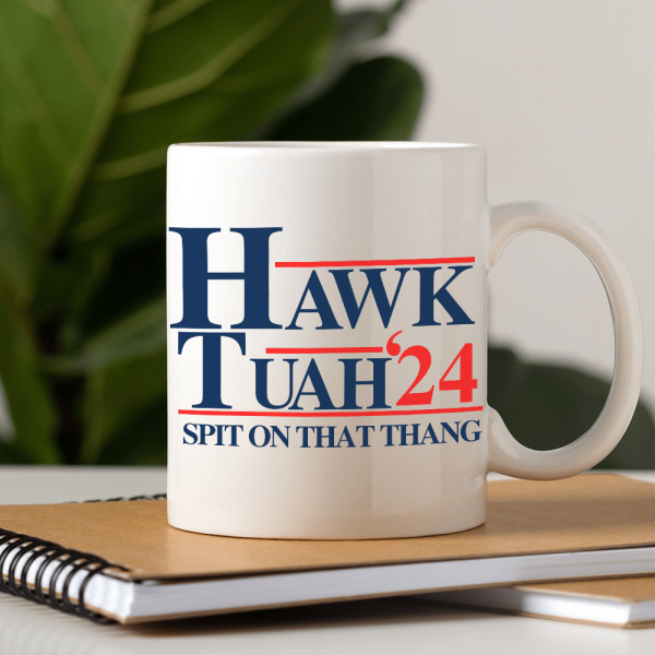 HAWK TUAH Spit On That Thang Mug DM01 891251