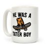 He Was A Tater Boy Parody Coffee Mug