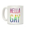 Hella Gay Coffee Mug