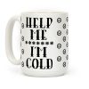 Help Me I'm Cold Coffee Mug