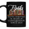 Helping Introverts Avoid Conversation Book Lovers Gift Mug