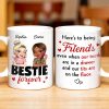 Here's To Being Friends, Even When Our Teeth Are In A Drawer - Personalized Custom Coffee Mug - BST493_MG