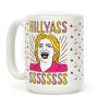 Hill Yasss Coffee Mug