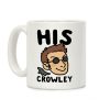 His Crowley (1 of 2 Pair) Coffee Mug