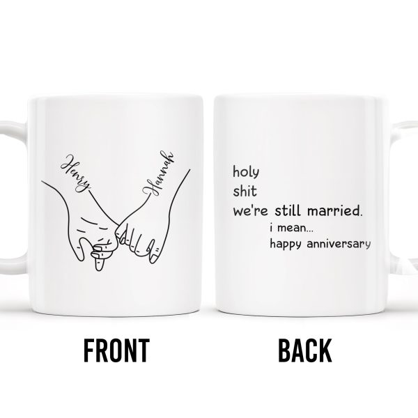 Holy Smokes Still Married Happy Anniversary Holding Hands Mug - Personalized Custom Coffee Mug - CPL135_MG