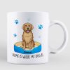 Home Is Where My Dog Is Sitting Dog Personalized Mug