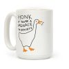 HONK If You're A Menace To Society Coffee Mug