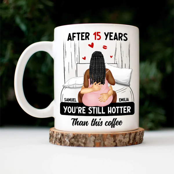 Hot Couple After Years Hotter Than This Coffee - Personalized Mug