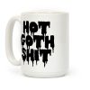 Hot Goth Shit Coffee Mug
