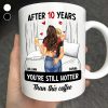 Hot Kissing Couple After Years Hotter Than This Coffee - Personalized Mug