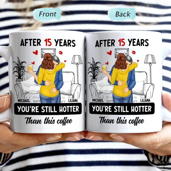 Hot Kissing Couple After Years Hotter Than This Coffee - Personalized Mug