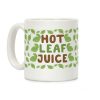 Hot Leaf Juice Coffee Mug