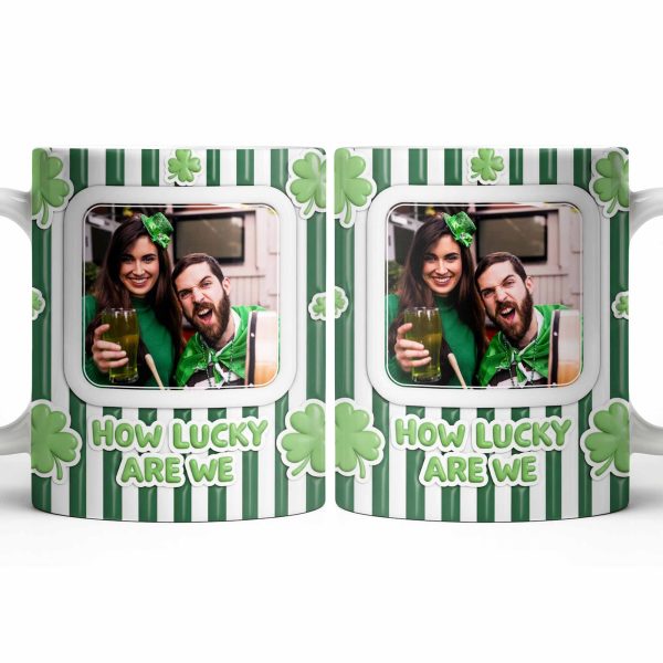 How Lucky Are We With Shamrocks And Stripes Design - Personalized Custom Coffee Mug - CPL1270_MG