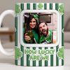 How Lucky Are We With Shamrocks And Stripes Design - Personalized Custom Coffee Mug - CPL1270_MG